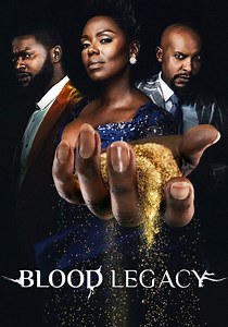 Blood Legacy - watch tv show streaming online