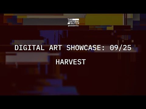 Digital Art Showcase | September 2025 | Harvest