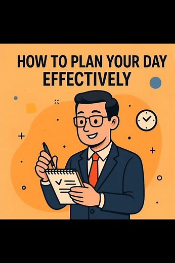 How to Plan Your Day Effectively|Daily Planning|Plan Your Day Like a Pro|7-Step Day Planning Method.