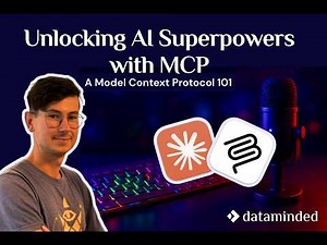 MCP 101 - Unlocking AI Superpowers with the Model Context Protocol
