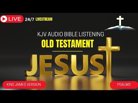 Audio Bible. (KJV ) PSALMS . Bible Reading And Meditation.