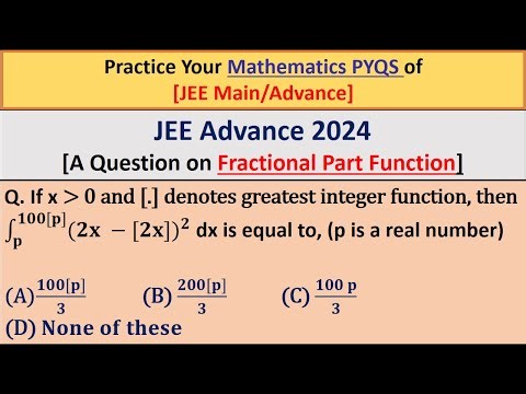 JEE Main Mathematics 2024 I How to Solve a Question on Fractional Part Function?