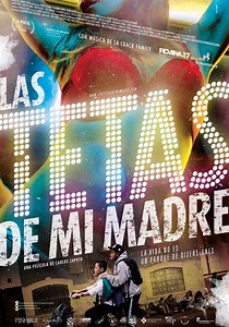 Las tetas de mi madre - película: Ver online en español