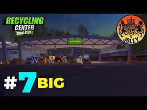 Recycling Center Simulator | Ep 7 | Lets Play