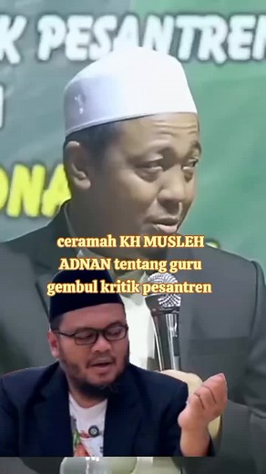 Ceramah KH Musleh Adnan Tentang Guru Gembul