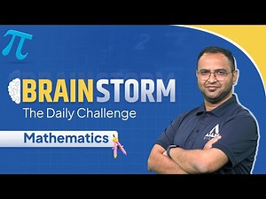 JEE Advanced 2024: Important Mathematics Questions with Solution 📚 Brainstorm Series | ‪@ALLENJEE‬