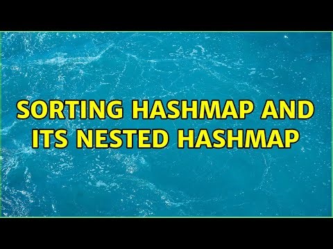 Sorting HashMap and its nested HashMap (2 Solutions!!)