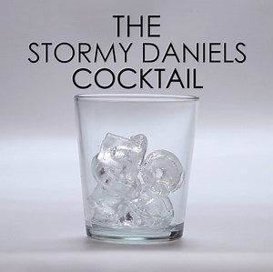 It's Thirsty Thursday, pour yourself a Stormy Daniels. | Comedy Central