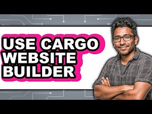 How to Use Cargo Website Builder 2024 (Updated)
