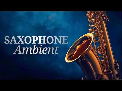 Beautiful Saxophone Melodies | Relaxing Music for Sleep & Meditation