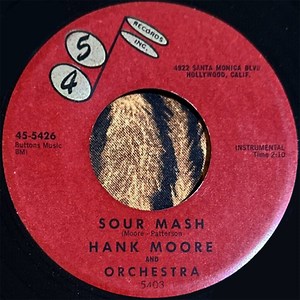 Hank Moore And Orchestra - Sour Mash / Part Time