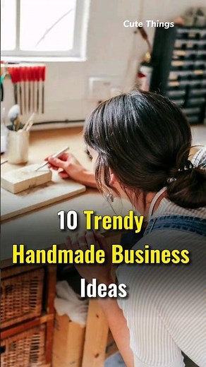 10 Trendy Handmade Business 💵 #business #ideas #handmade #trending #motivation