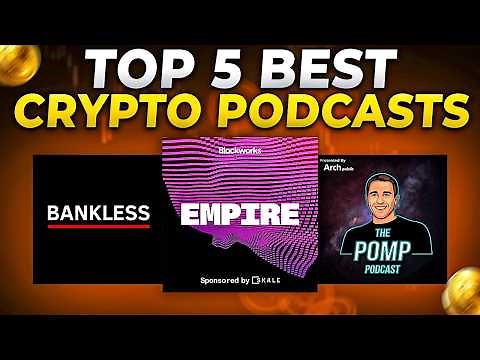 Best Cryptocurrency Podcasts (5 Shows You Should Follow)