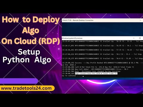 Python Algo Setup On cloud static IP. (RDP)| How to deploy algo on server