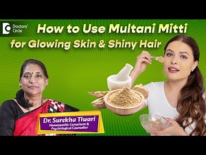 How to Apply MULTANI MITTI on Face ? Multani Mitti| Fuller’s Earth on Skin & Hair - Doctors' Circle