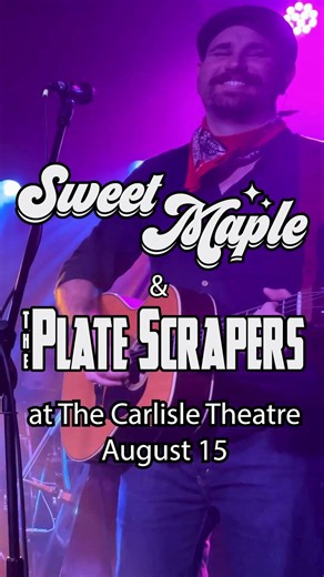 Sweet Maple and The Plate Scrapers are teaming up to do a show in Carlisle, PA!!🔥🔥🔥