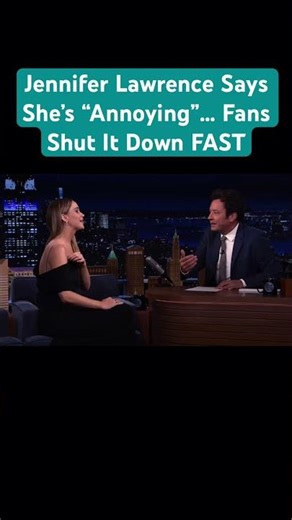 Jennifer Lawrence Says She’s “Annoying”… Fans Shut It Down FAST
