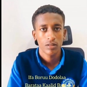 Barataa Mana Barumsa Ifa Boruu Bultii Addaa Dodolaa Kaalid Bashiir qormaata Seensa Yuunivarsiitii kutaa 12ffaa akka biyyaatti qabxii 591 galmeesse | Khadir Huseen