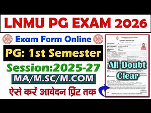 LNMU PG Semester 1 Exam Form Online 2025-27||LNMU PG First Semester Exam Form fill up 2026||