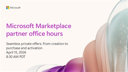 Seamless private offers: From creation to purchase and activation - Microsoft Marketplace Community