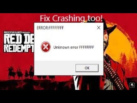 Fix For Error FFFFFF and Other Crashes For Red Dead Redemption 2