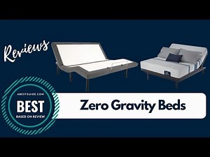 Zero Gravity Beds - Top 5 Best Zero Gravity Beds Reviews 2020