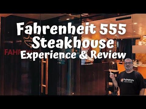 FAHRENHEIT 555 STEAKHOUSE | EXPERIENCE & REVIEW | CARNIVAL RADIANCE
