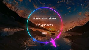 【最近最火的BGM合集359】Uniqueness 正式版