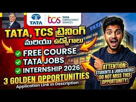 🔥TATA Launches 3 FREE Opportunities 2026 🇮🇳 |No Interview | Free Course + Internship +Jobs|Apply Now