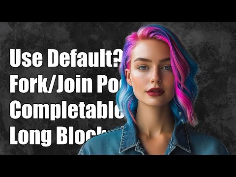 Is it bad practice to use default common fork/join pool with CompletableFuture for doing long bl...