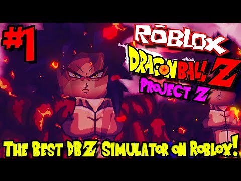 THE BEST DBZ SIMULATOR ON ROBLOX! | Roblox: Project Z (Dragon Ball Z) - Episode 1