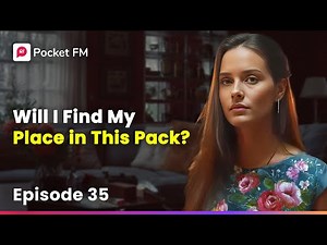 The Alpha's Bride New | Ep 35 | Will I Find My Place in This Pack?
