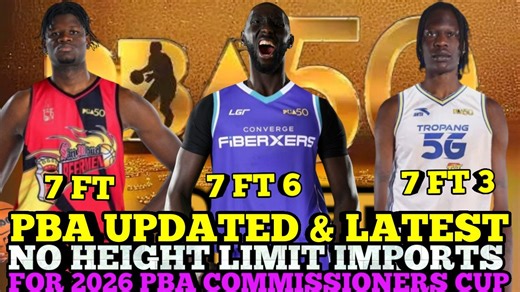 PBA UPDATED & LATEST NO HEIGHT LIMIT IMPORTS FOR 2026 PBA COMMISSIONERS CUP | PBA UPDATES #pba #pbaupdates #pbanews #pba50 #pbaimport #pbacommissionerscup #sanmiguelbeermen #convergefiberxers #tnttropang5g | JerAve 24