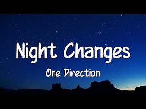 One Direction - Night Changes (Lyrics)
