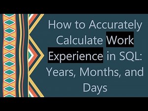 How to Accurately Calculate Work Experience in SQL: Years, Months, and Days