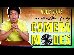 VLOG 06 | PHOTOGRAPHY BASIC: UNDERSTANDING CAMERA MODES (AUTO,P,A,S,M) [TUTORIAL 02]