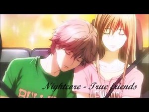 ~ Nightcore ~ True friend (male version)