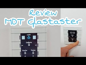 TECHNIKmittwoch 02| Review MDT Glastaster| Hausbau Smarthome |Die Siwuchins