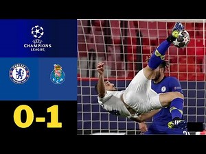 Chelsea vs Porto 0-1 | All Goals & Extended Highlights 2021 HD