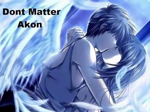 Don't Matter - NightCore