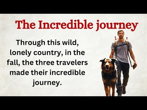 The Incredible journey 📚 Part 01| Learn English Through Story| English Story For Beginners| #english