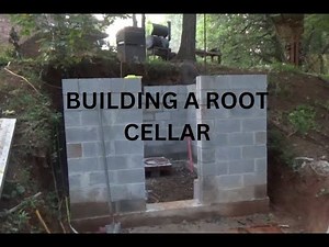 BUILDING A ROOT CELLAR PART 1
