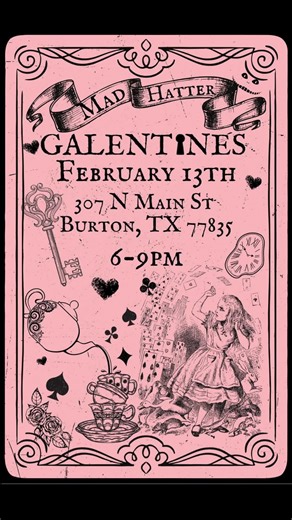 Mad Hatter Galentine's 🎩 Happening Feb 13th 2026! ♠️♦️♣️♥️ Bring your maddest hats! The Mad Hatter Galentines celebration is designed to highlight Burton’s community of women-owned and women-supported businesses, bringing locals and visitors together for a night of shared laughter, connection, and small-town hospitality. Burton may be tiny, but we know how to create big memories. Check out our participating locations! #VisitBurtonTx #burtontx #smalltown #galentines #madhatter