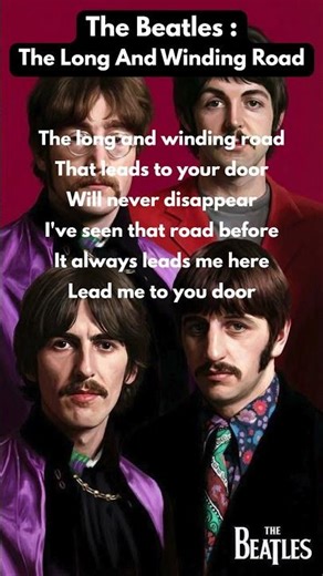 The Beatles : Long And Winding Road