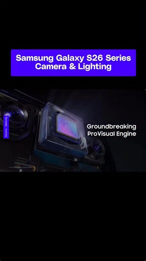 Samsung is bringing new lighting features to its S26 series like “Nightography” video. #samsung #galaxyunpacked | The Verge