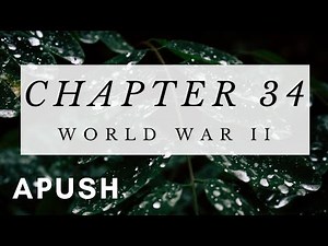 APUSH Chapter 34: World War 2 (American Pageant)
