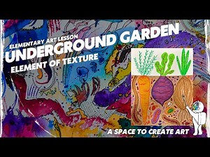 Underground Vegetable Garden | Texture Art Lesson (4–5)