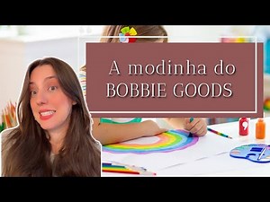 Bobbie goods - HISTÓRIA COMPLETA