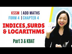 中文讲解 KSSM | Form 4 Add Maths Chapter 4 : Indices, Surds and Logarithms 【Part 3 】