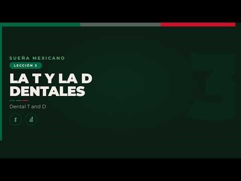 La T y la D Dentales - Suena Mexicano - Leccion 3 | Mexican Spanish Pronunciation